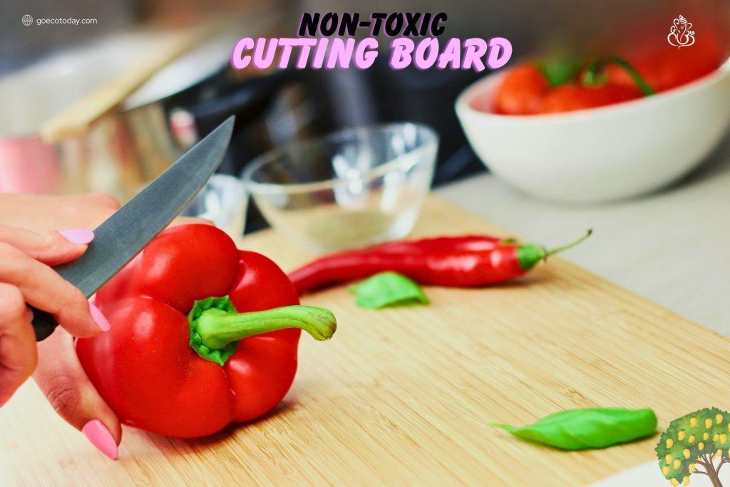 Non-toxic Cutting Board